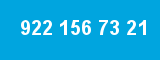 922 156 73 21
